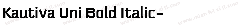Kautiva Uni Bold Italic字体转换
